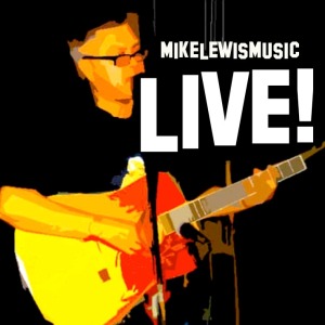 mikelewismusic "LIVE!" - front